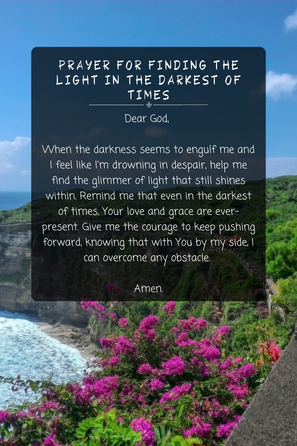 Prayer For Finding the Light in the Darkest of Times
