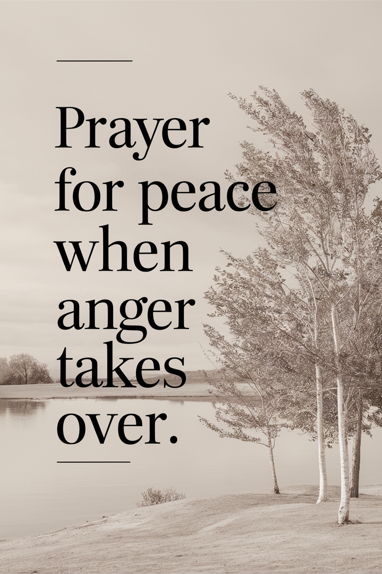 Prayer For Peace When Anger Takes Over