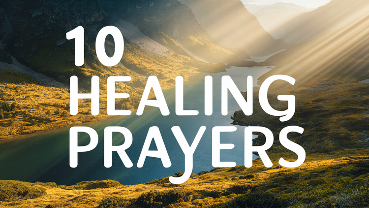 10 Prayers to Heal Your Body, Mind, and Soul from Chronic Pain