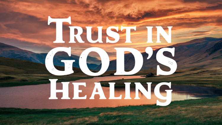 10 Prayers to Trust in God's Healing Power and His Perfect Timing